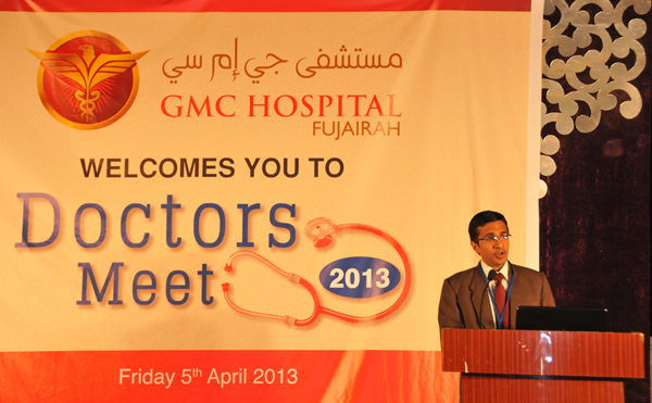GMC Hospital, Fujairah hosts grand Doctor’s Meet 2013.